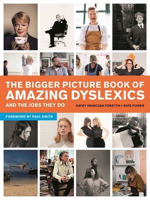 cover image of The Bigger Picture Book of Amazing Dyslexics and the Jobs They Do